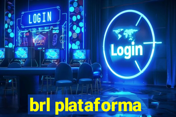 brl plataforma