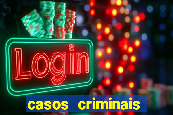 casos criminais para ler pdf