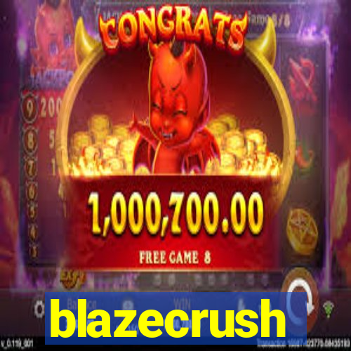 blazecrush