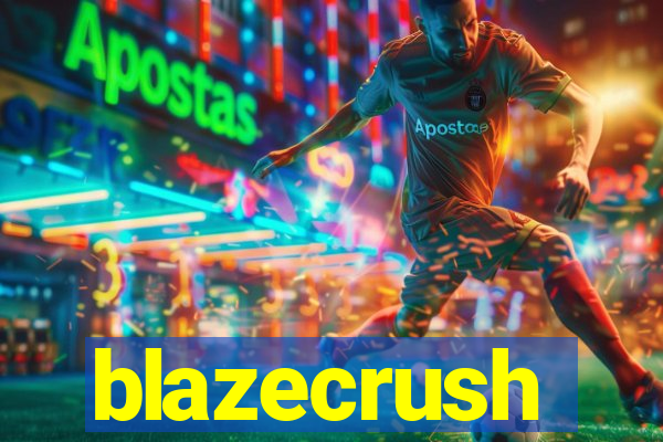 blazecrush