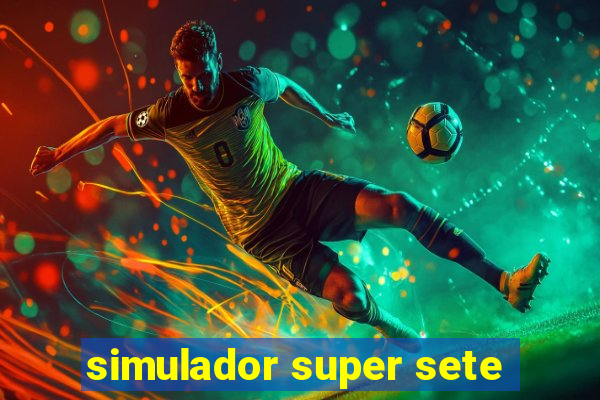 simulador super sete