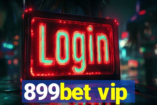 899bet vip