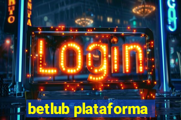 betlub plataforma