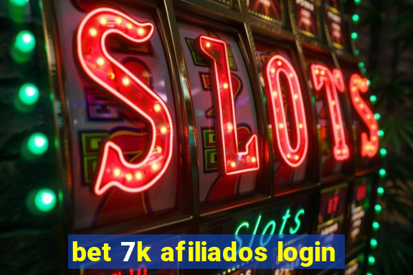 bet 7k afiliados login