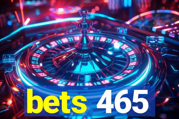 bets 465