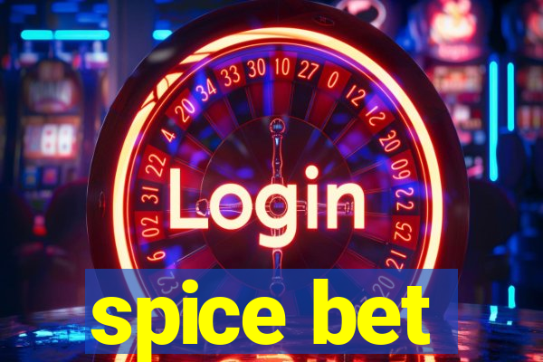 spice bet