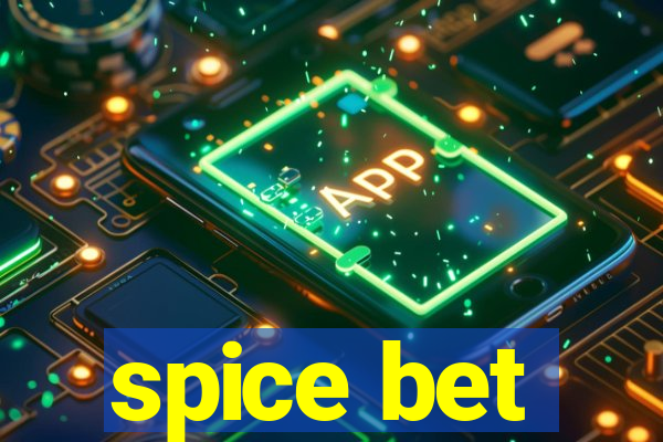 spice bet