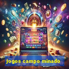 jogos campo minado