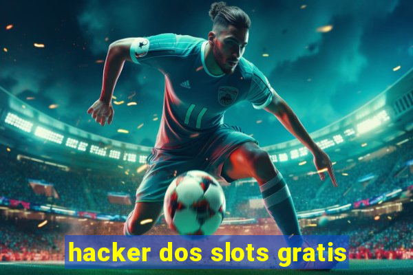 hacker dos slots gratis