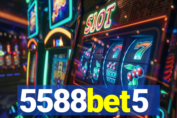 5588bet5