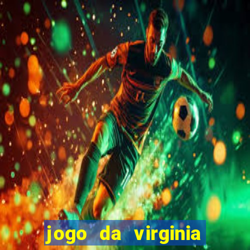 jogo da virginia que da dinheiro