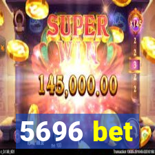 5696 bet