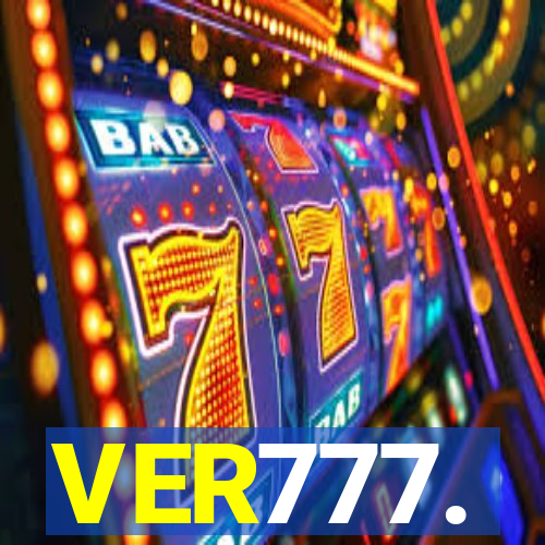 VER777.