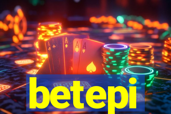 betepi