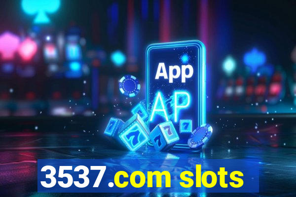 3537.com slots