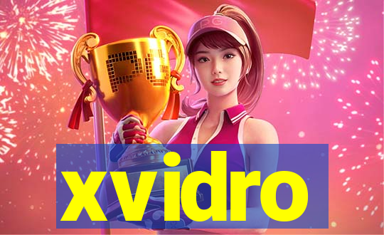 xvidro