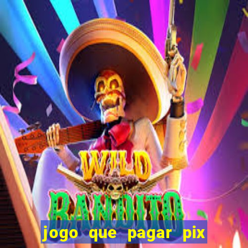 jogo que pagar pix na hora