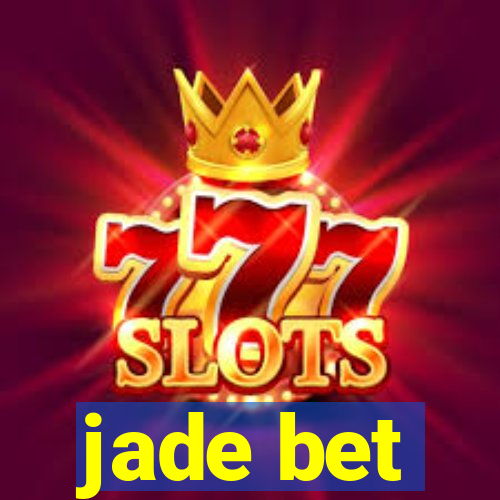 jade bet