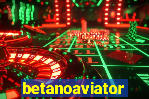 betanoaviator