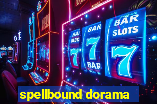 spellbound dorama