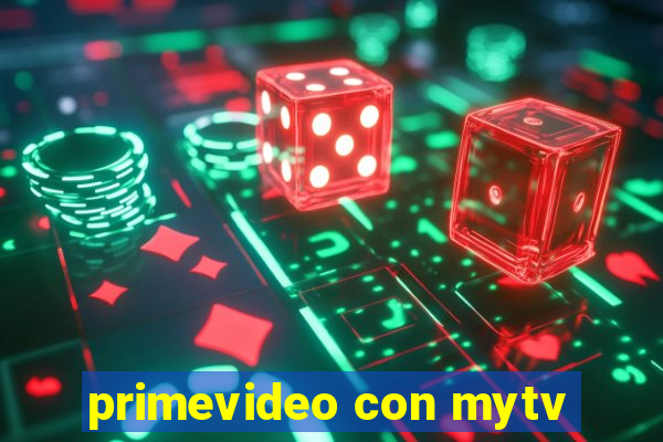 primevideo con mytv