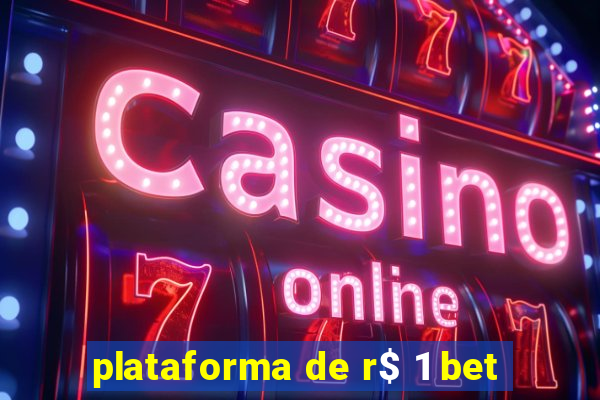 plataforma de r$ 1 bet