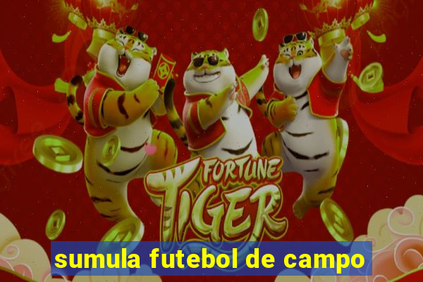 sumula futebol de campo