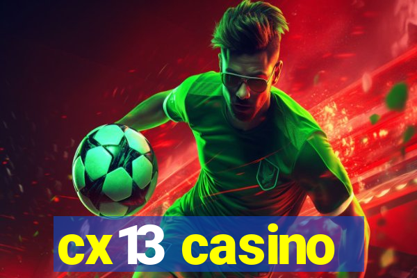 cx13 casino