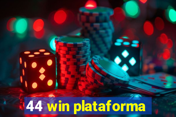 44 win plataforma