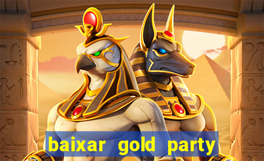 baixar gold party - slots