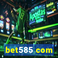 bet585 com