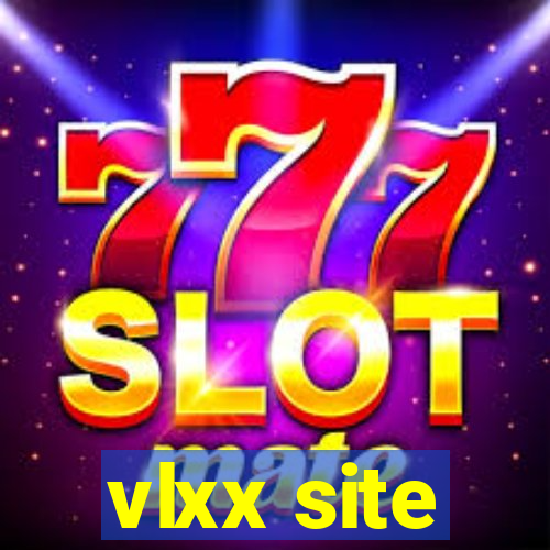 vlxx site