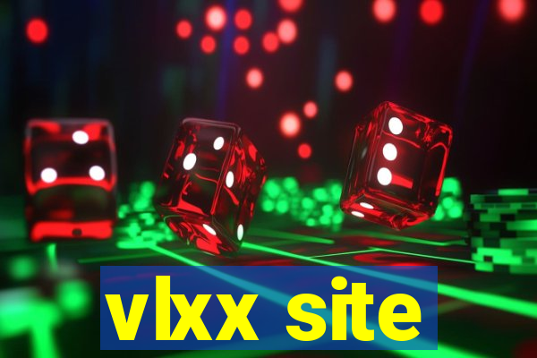 vlxx site