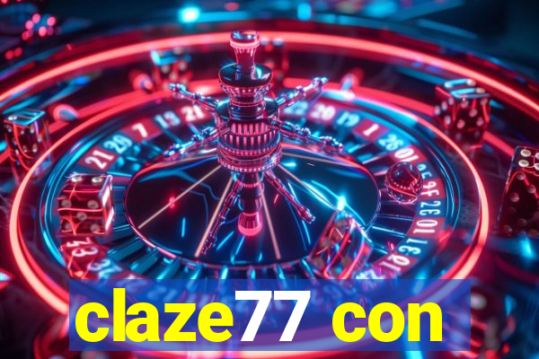 claze77 con