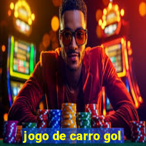 jogo de carro gol