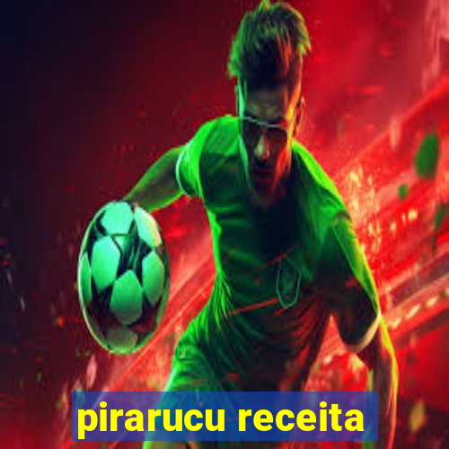 pirarucu receita