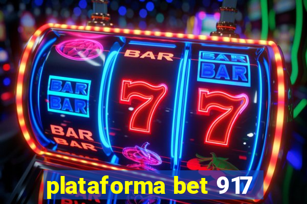 plataforma bet 917