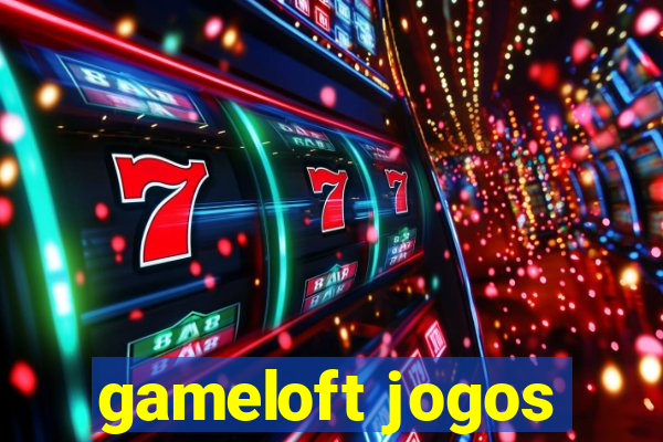 gameloft jogos