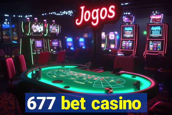 677 bet casino