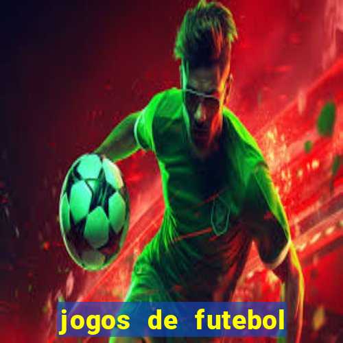 jogos de futebol com dinheiro infinito