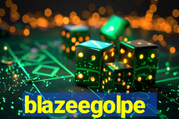 blazeegolpe