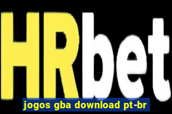 jogos gba download pt-br