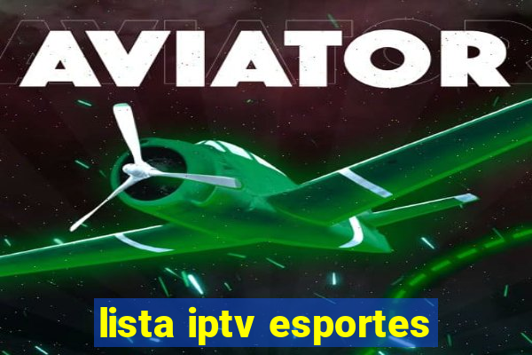 lista iptv esportes