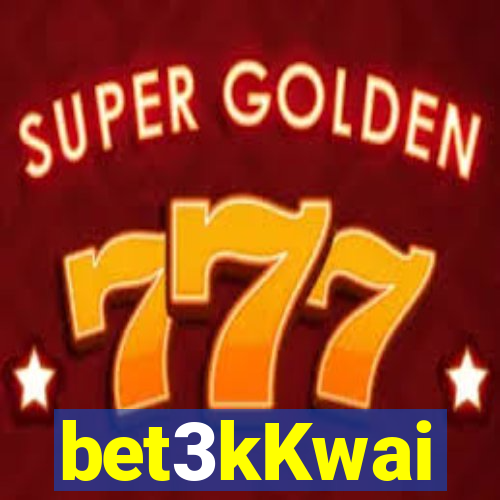 bet3kKwai