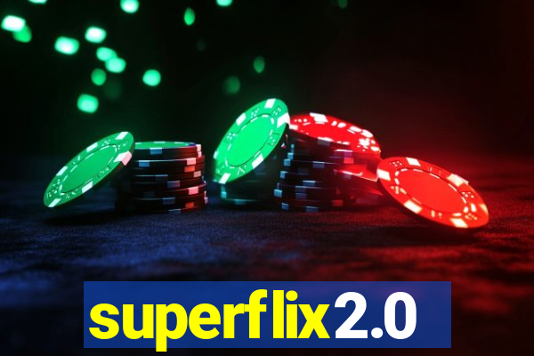 superflix2.0