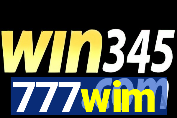 777wim