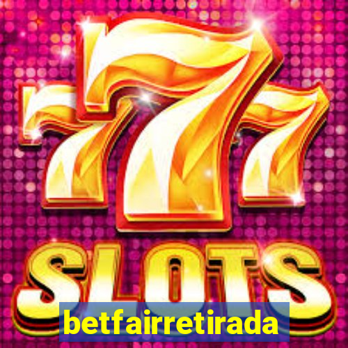 betfairretirada