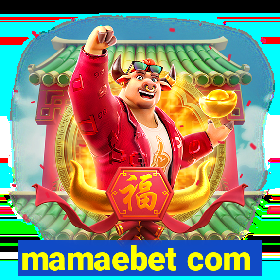 mamaebet com