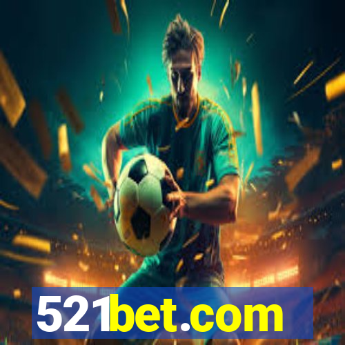 521bet.com