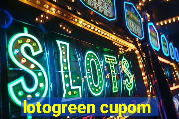 lotogreen cupom